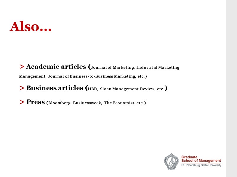 Also… > Academic articles (Journal of Marketing, Industrial Marketing Management, Journal of Business-to-Business Marketing,